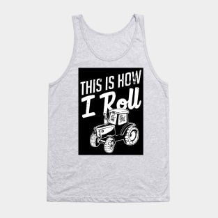 This is how I roll Tank Top